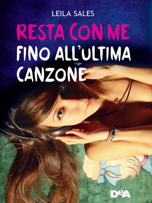 cover image of Resta con me fino all'ultima canzone